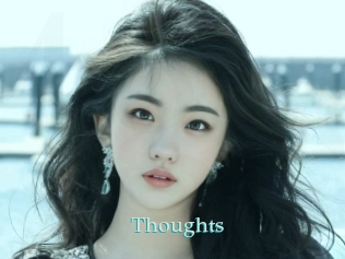 Thoughts