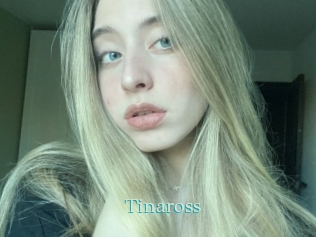 Tinaross