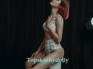 Topskinnydolly