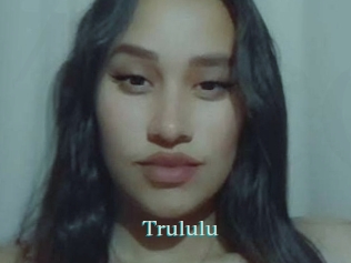 Trululu