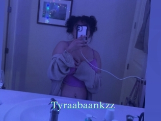 Tyraabaankzz