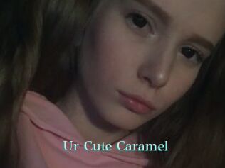 Ur_Cute_Caramel