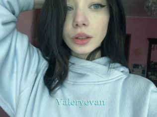 Valeryevan