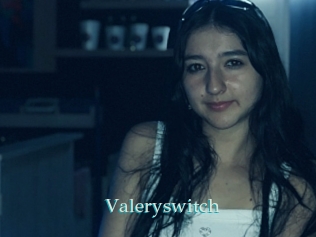 Valeryswitch