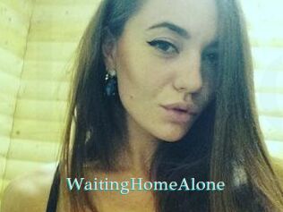 WaitingHomeAlone