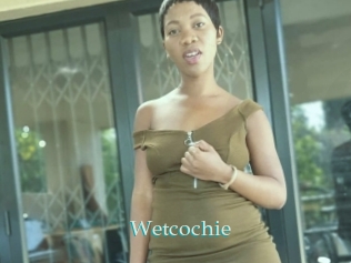 Wetcochie