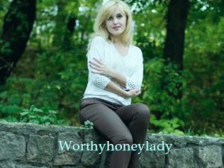 Worthyhoneylady