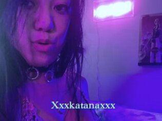 Xxxkatanaxxx