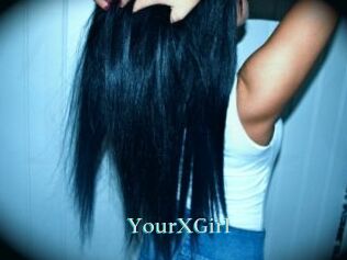 YourXGirl