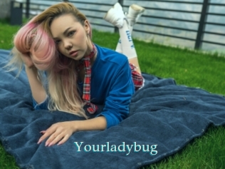 Yourladybug