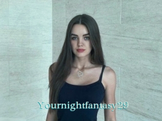 Yournightfantasy29
